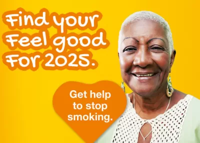 Smiling woman on yellow background. Text reads: find your feel good for 2025. Get help to stop smoking.